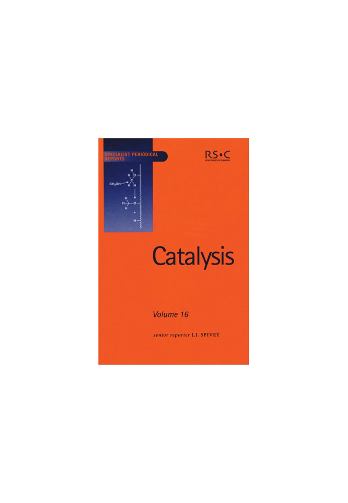 Catalysis volume 16 a review of recent literature