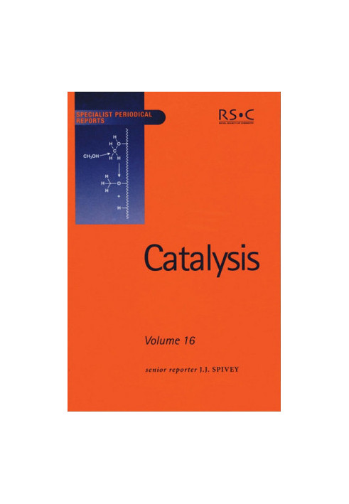 Catalysis volume 16 a review of recent literature