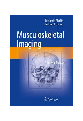 Musculoskeletal Imaging: A Survival Manual