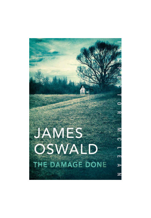 The Damage Done ( Inspector McLean 6 )