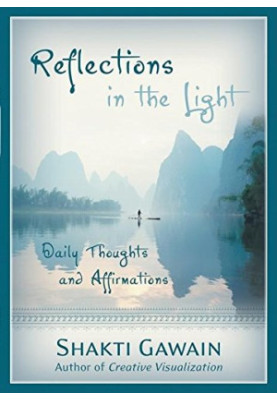 Reflections in the Light: Daily Thoughts and Affirmations