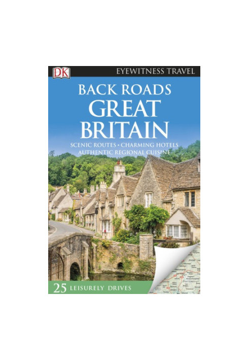 Dk Eyewitness Back roads Great Britain