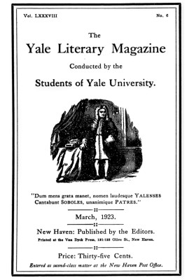 The Yale Literary Magazine (Vol. LXXXVIII, No. 6, March 1923)