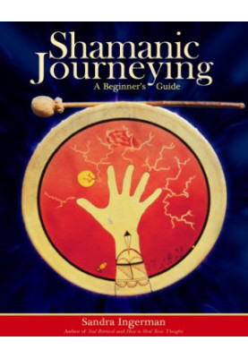 Shamanic Journeying: A Beginner's Guide
