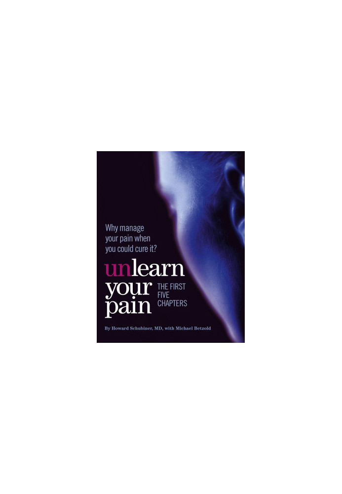 Unlearn Your Pain · The First Five Chapters