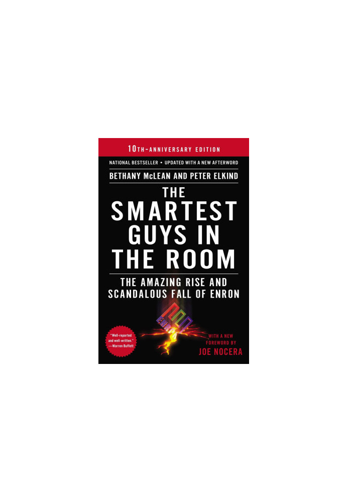 The Smartest Guys in the Room · The Amazing Rise and Scandalous Fall of Enron