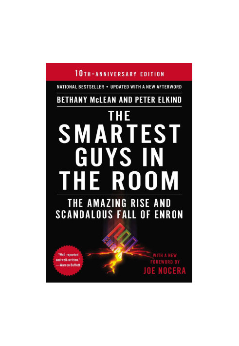 The Smartest Guys in the Room · The Amazing Rise and Scandalous Fall of Enron