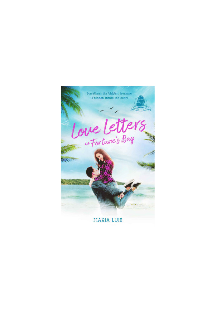 [Fortune's Bay 0.50] • Love Letters in Fortune's Bay · Novella
