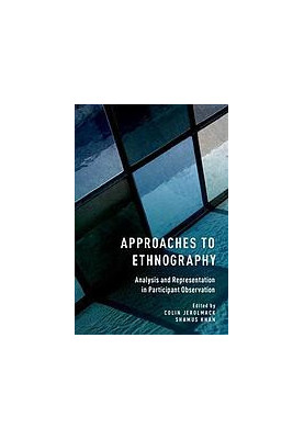 Approaches to ethnography : analysis and representation in participant observation