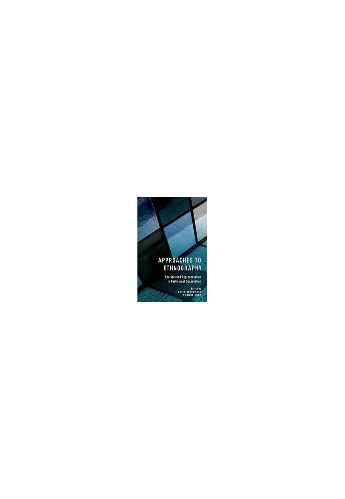 Approaches to ethnography : analysis and representation in participant observation