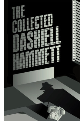 The Collected Dashiell Hammett [all 5 novels & 38 short stories]