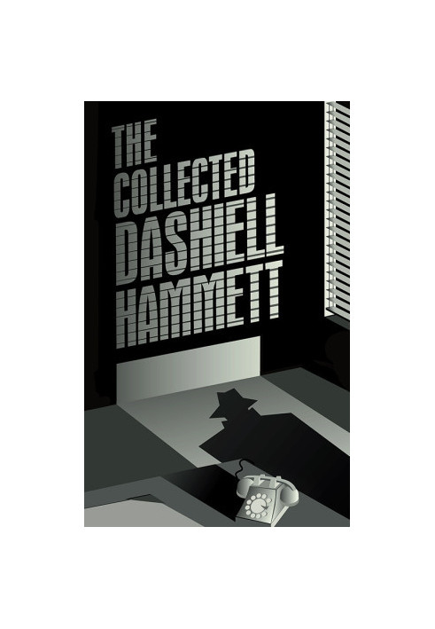 The Collected Dashiell Hammett [all 5 novels & 38 short stories]