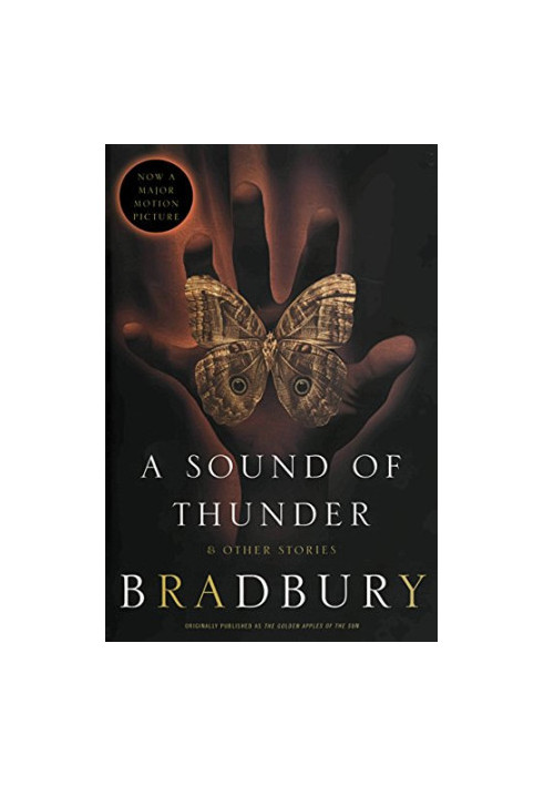 A Sound of Thunder and Other Stories