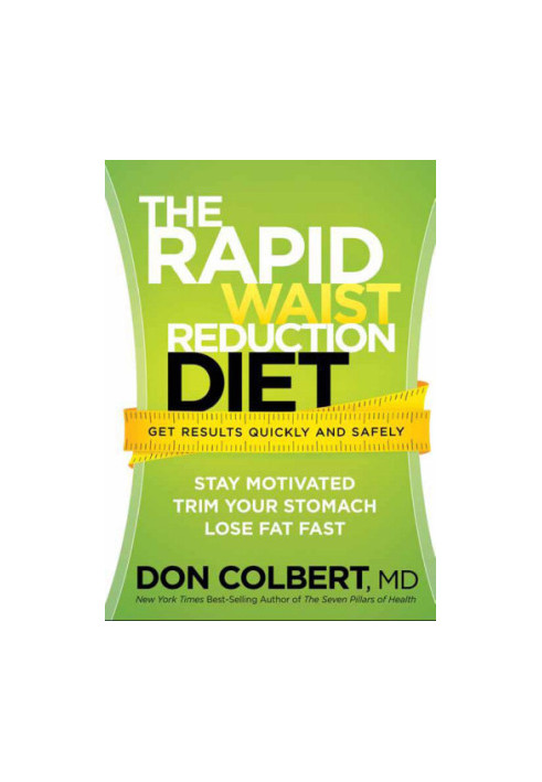 The rapid waist reduction diet: get results quickly and safely