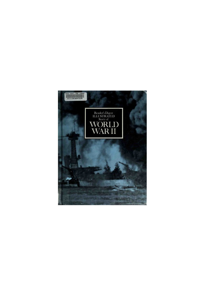 Reader's Digest: Illustrated Story of World War II 5 printing