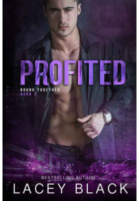 [Bound Together 02] • Profited