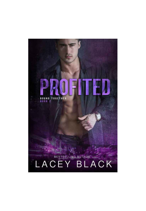 [Bound Together 02] • Profited