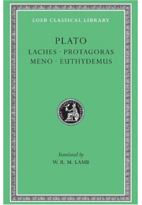 Plato: Laches, Protagoras, Meno, Euthydemus