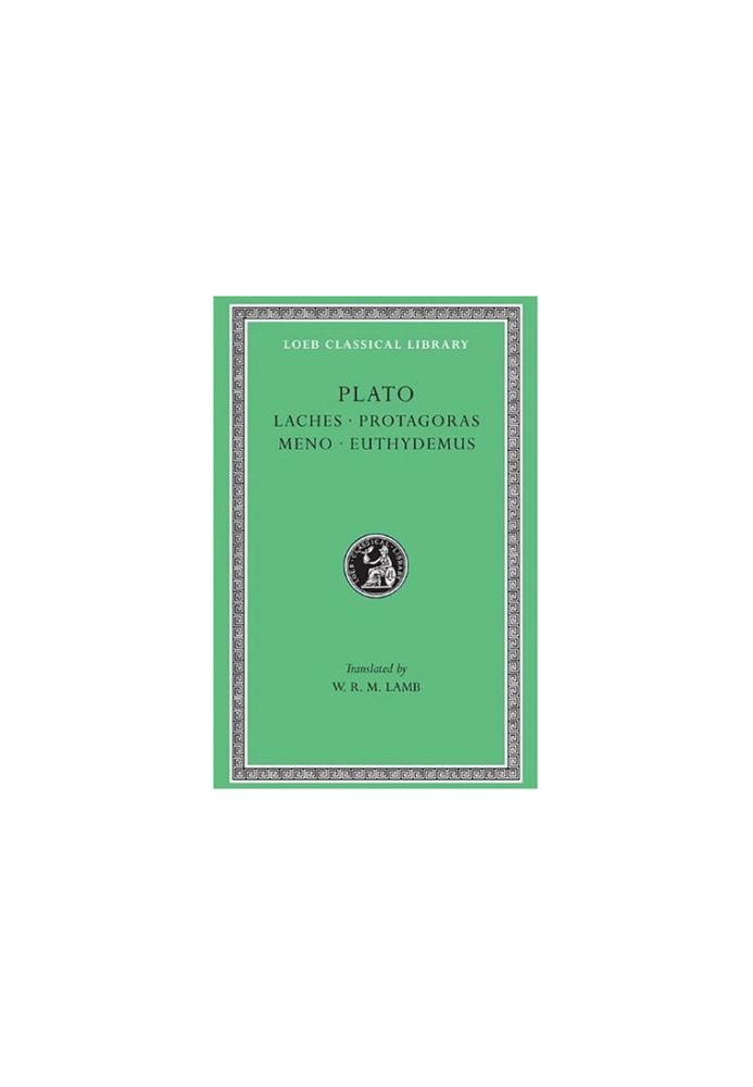 Plato: Laches, Protagoras, Meno, Euthydemus