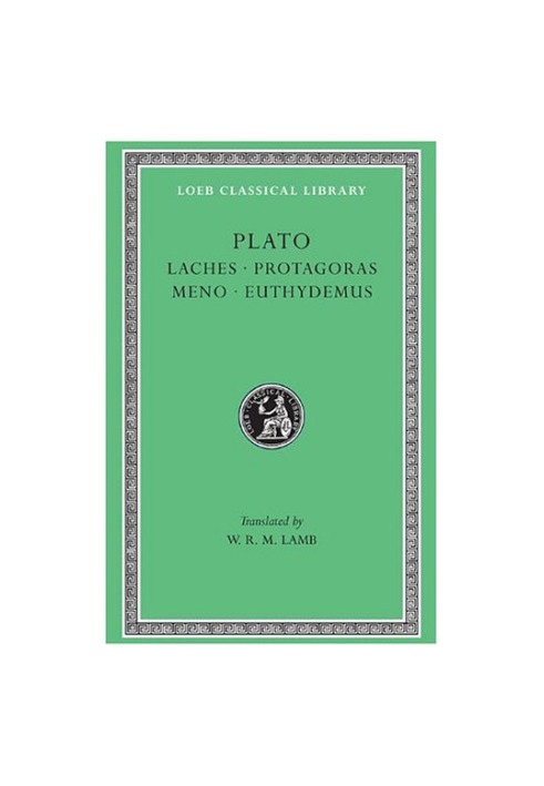 Plato: Laches, Protagoras, Meno, Euthydemus