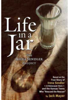Life in a Jar: The Irena Sendler Project