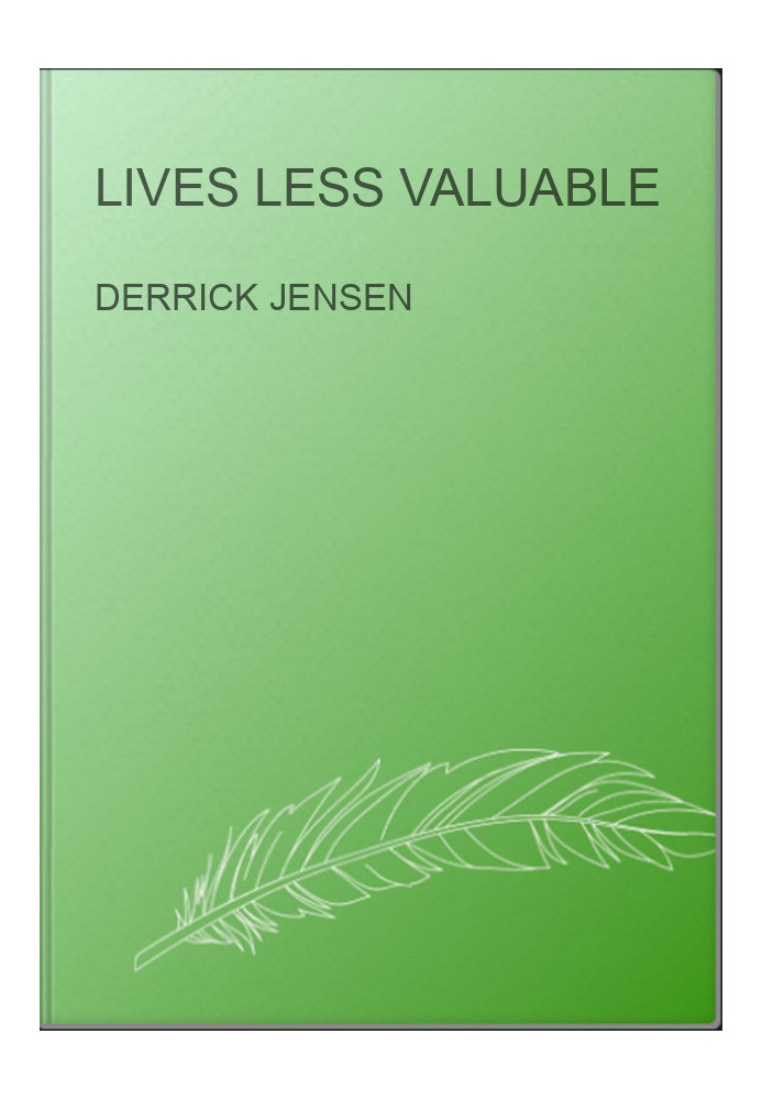Lives Less Valuable
