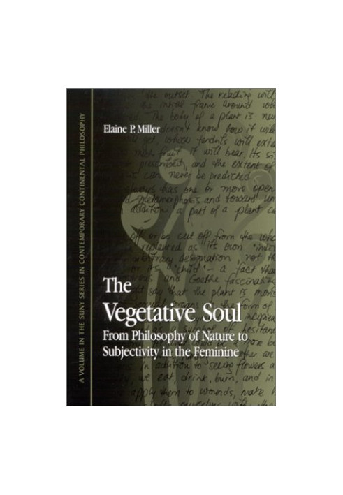 The Vegetative Soul: From Philosophy of Nature to Subjectivity in the Feminine