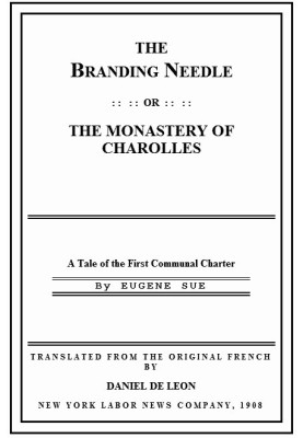 The Branding Needle; or, The Monastery of Charolles A Tale of the First Communal Charter