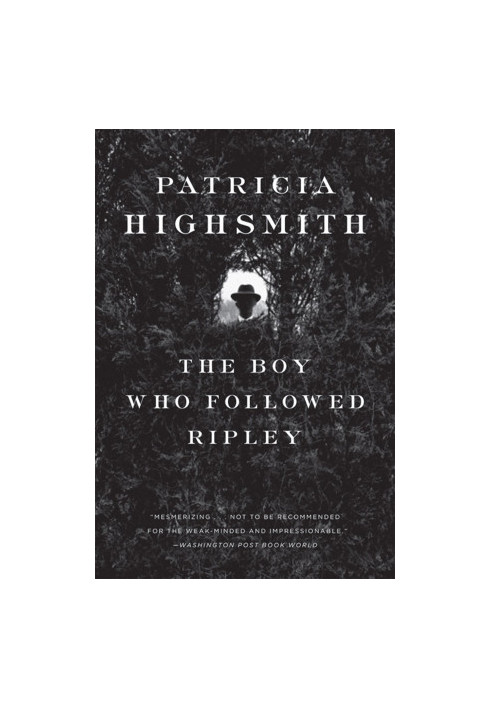 The Boy Who Followed Ripley