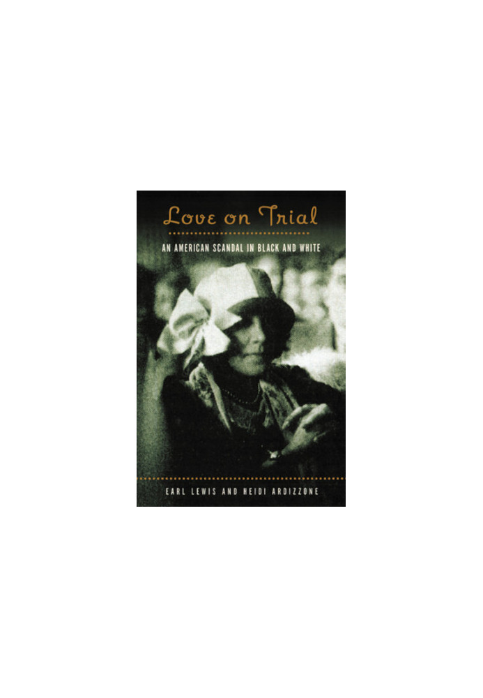 Love on trial: an American scandal in black and white