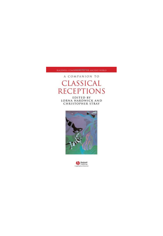 A Companion to Classical Receptions