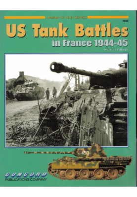 US Tank Battles in France 1944-45