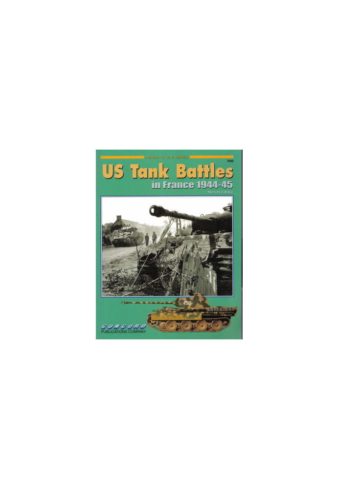 US Tank Battles in France 1944-45