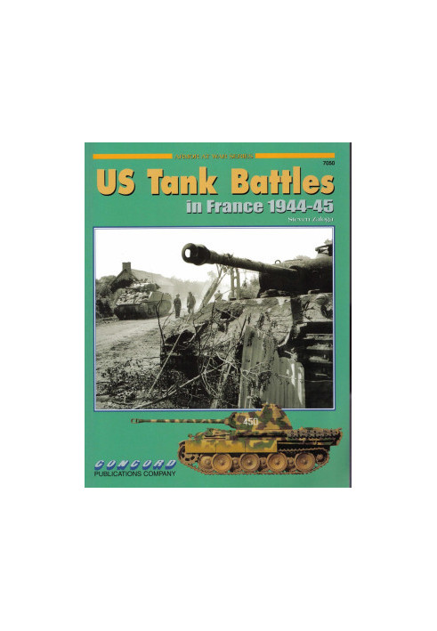 US Tank Battles in France 1944-45