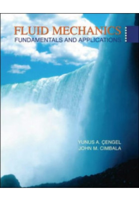 Fluid Mechanics: Fundamentals and Applications (McGraw-Hill Series in Mechanical Engineering)