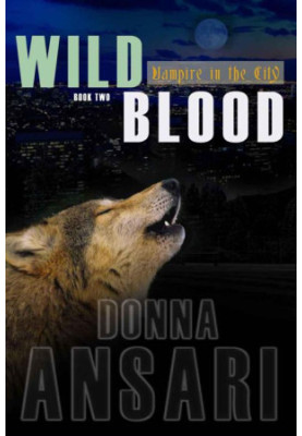 Wild Blood (Vampire in the City)