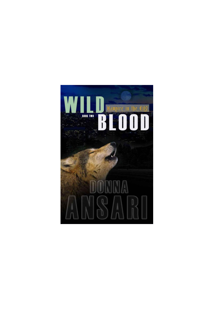 Wild Blood (Vampire in the City)