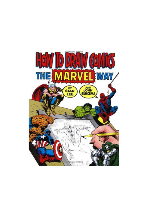 How to Draw Comics the Marvel Way