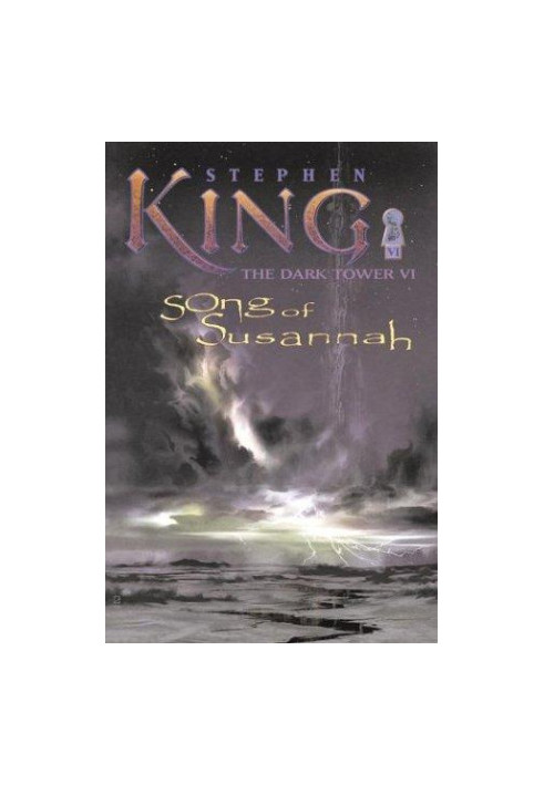 Song of Susannah - The Dark Tower 06