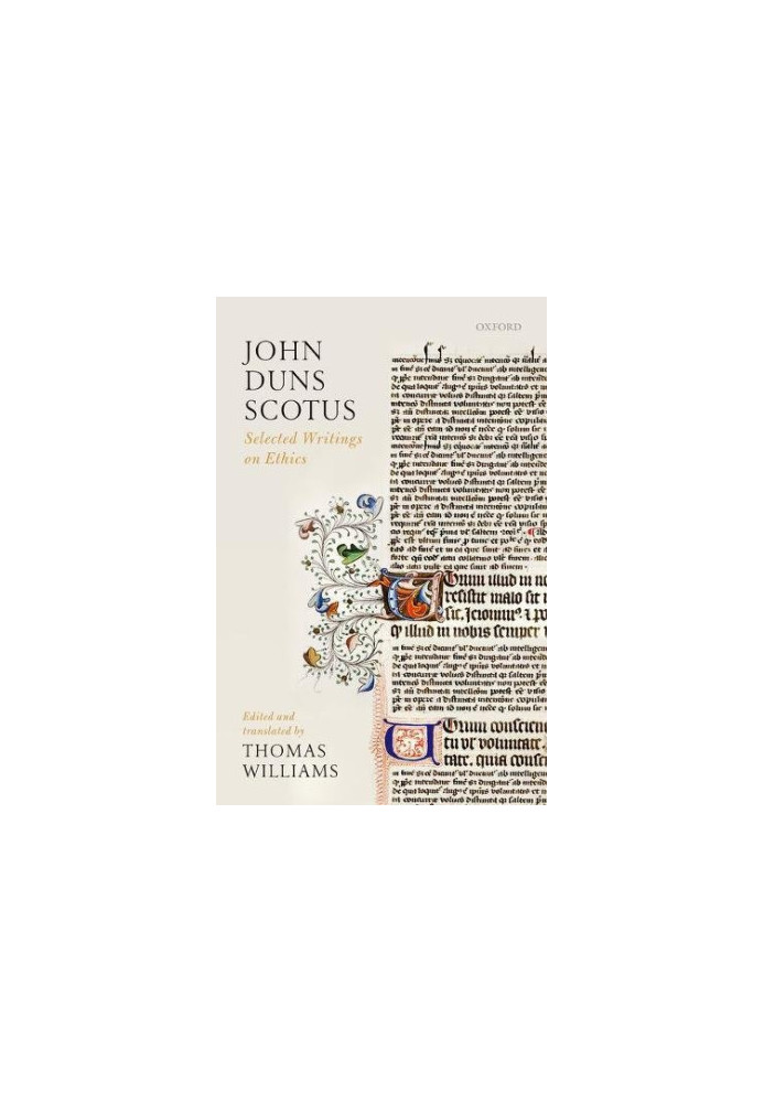 John Duns Scotus: Selected Writings on Ethics