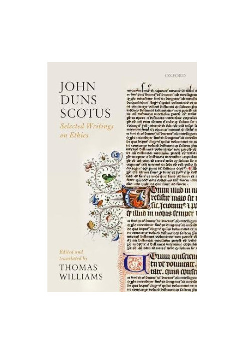 John Duns Scotus: Selected Writings on Ethics