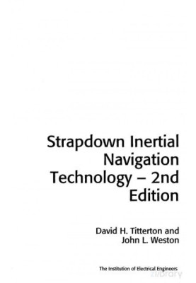 Strapdown Inertial Navigation Technology