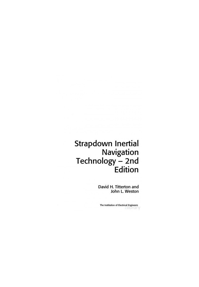 Strapdown Inertial Navigation Technology