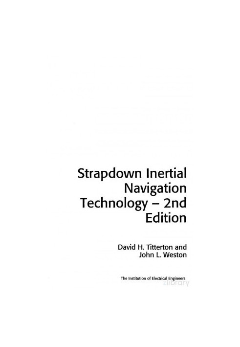 Strapdown Inertial Navigation Technology