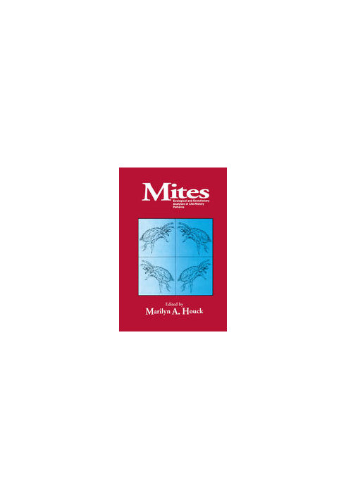 Mites: Ecological and Evolutionary Analyses of Life-History Patterns