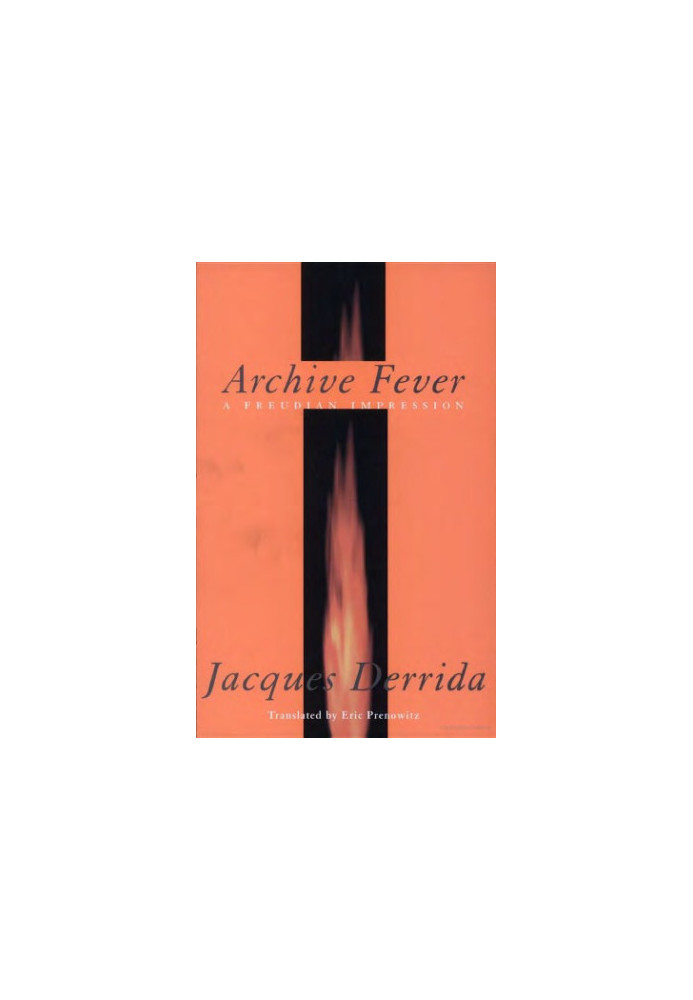 Archive fever : a Freudian impression