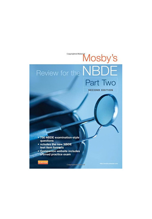 Mosby’s Review for the NBDE Part Two