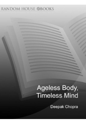 Ageless Body, Timeless Mind