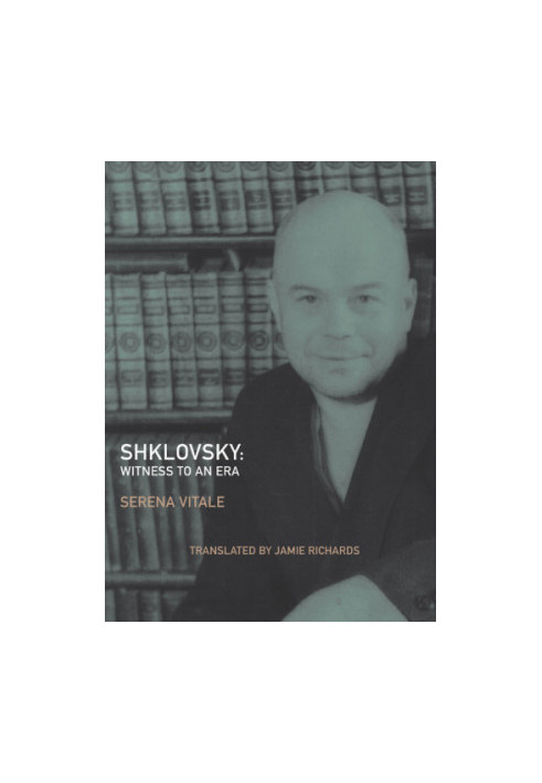 Shklovsky: witness to an era