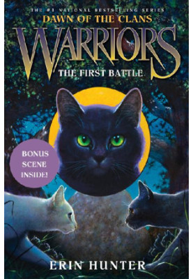3 - The First Battle: Warriors: Dawn of the Clans